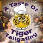 Taste of Tiger Tailgating August 25th 5 – 8 p.m. @ the River Center