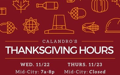 Almost forgot. Thanksgiving hours reminder: Both stores will be open normal hours tomorrow (Wed.), closed…