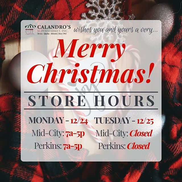 Store Hours For Christmas Eve & Christmas Day Y’all! Everyone Have A ...